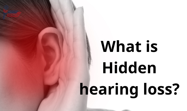 What is Hidden Hearing Loss?